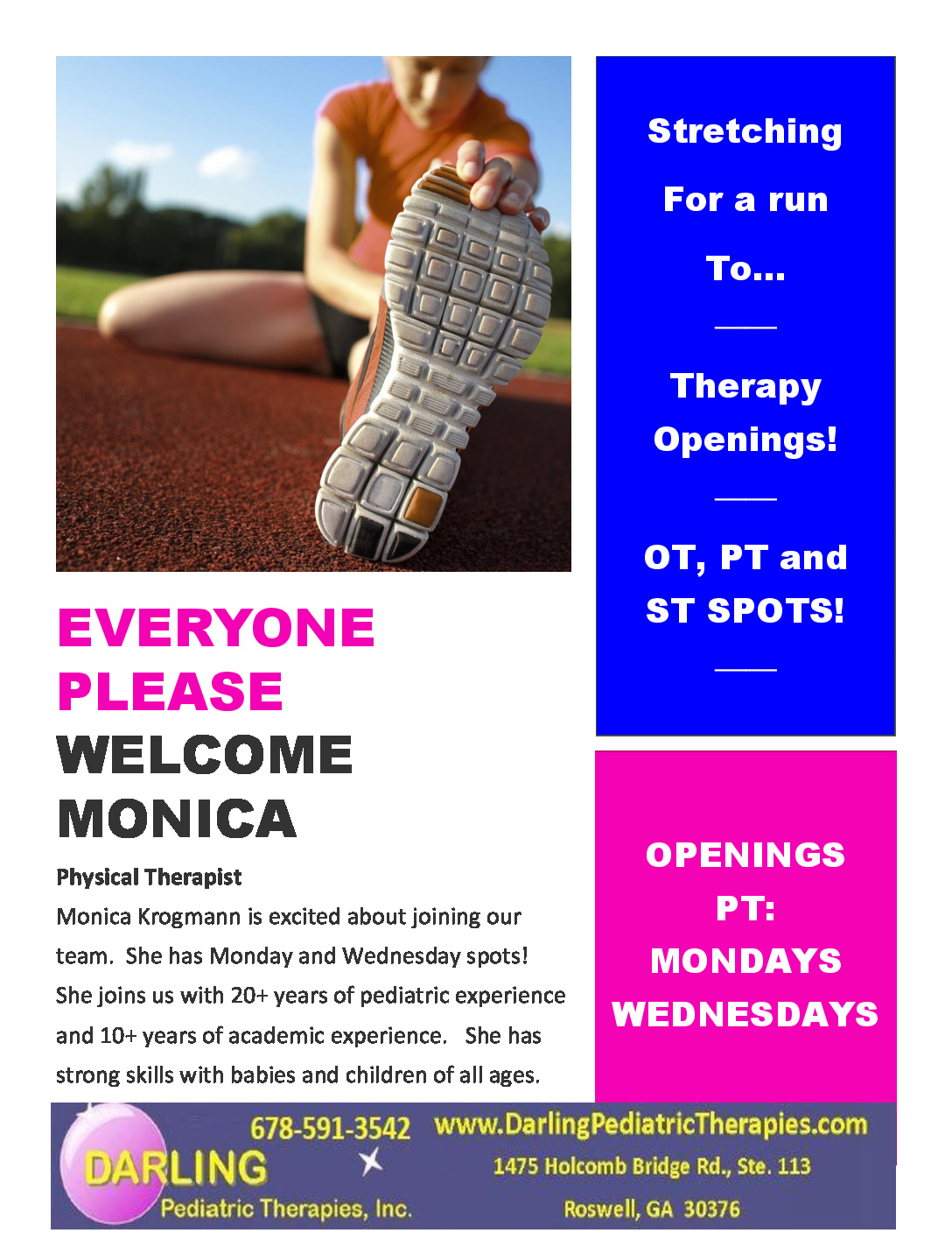 Everyone  Please  Welcome  Monica,  Physical Therapist